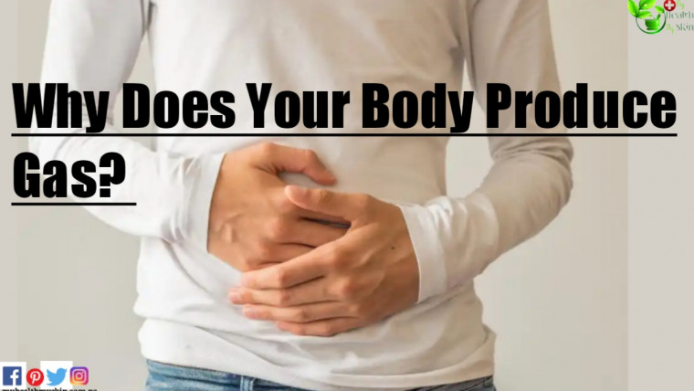 Why Does Your Body Produce Gas