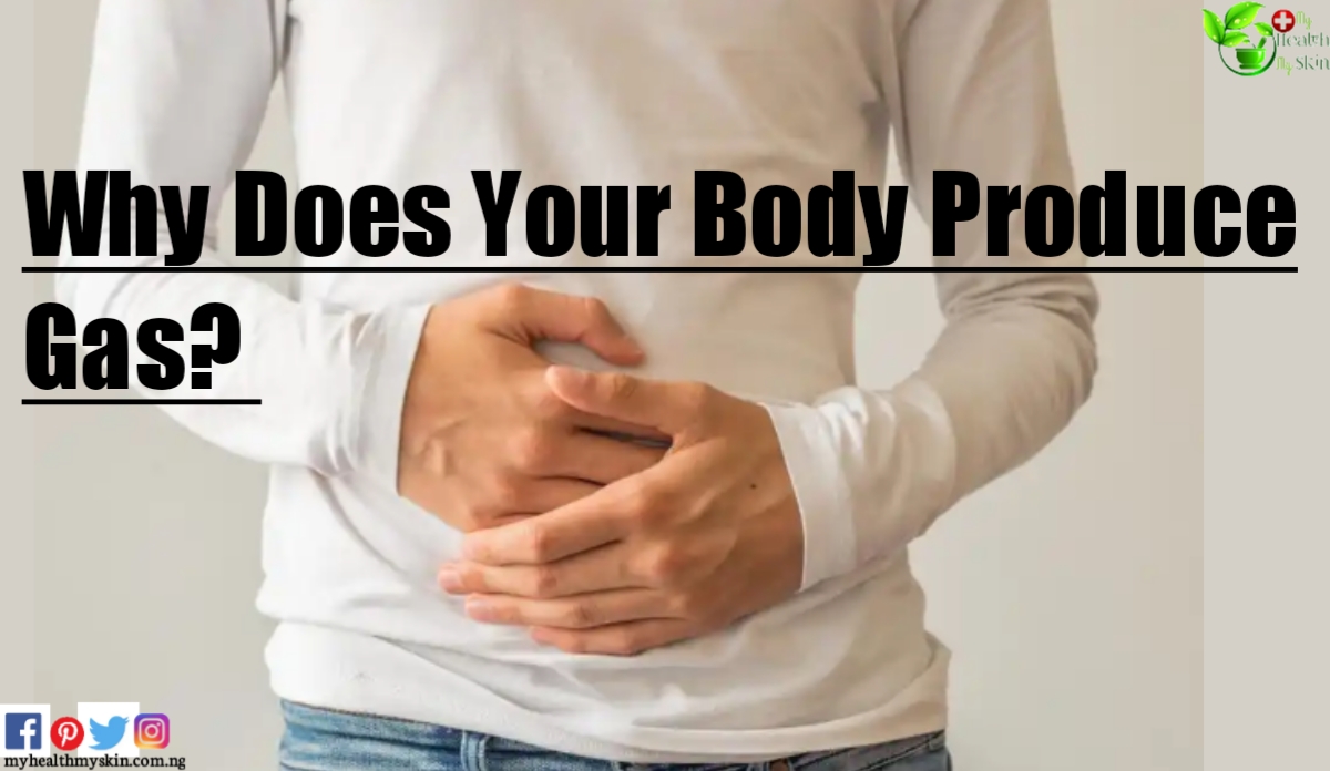 Why Does Your Body Produce Gas