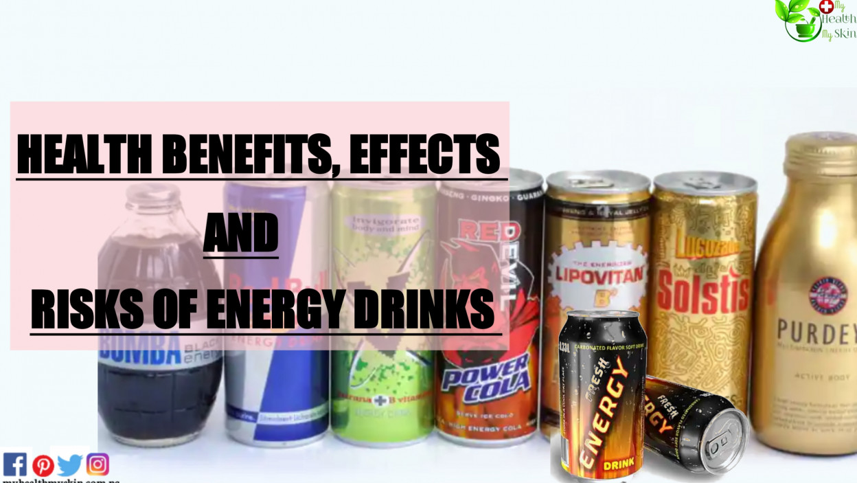 health benefits effects and risks of energy drinks