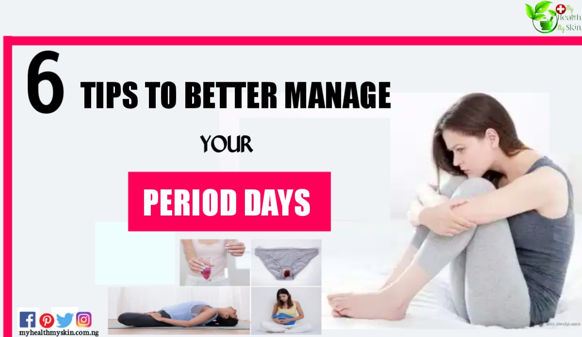 6 Tips to better manage your Period days 1