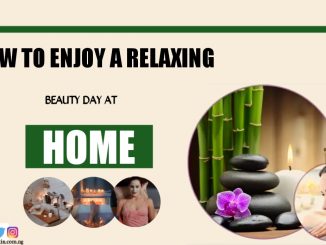 Enjoy a relaxing Beauty day at Home