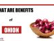What is benefits of onion and how to consume it