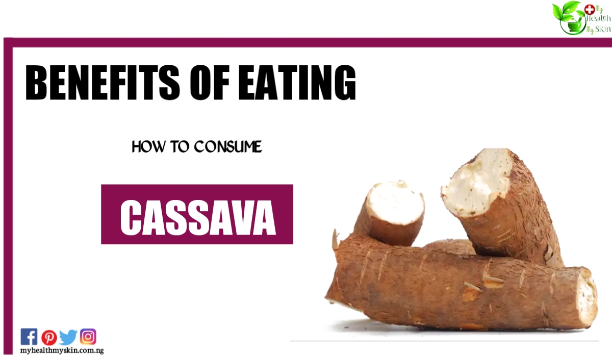 Benefits of eating cassava and how to consume