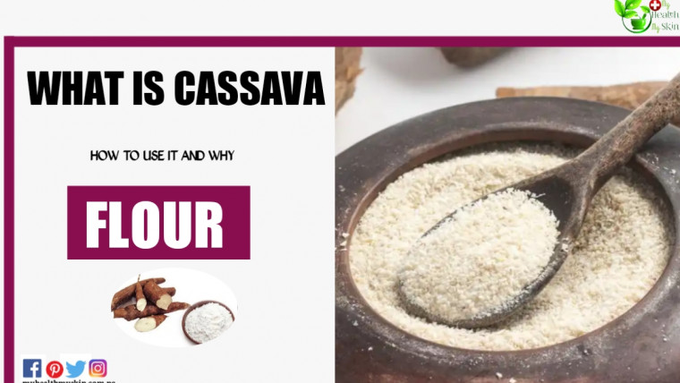 What cassava flour