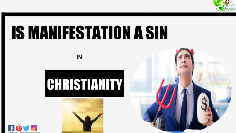 Is Manifestation a Sin in Christianity