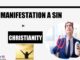 Is Manifestation a Sin