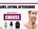 Balms, Lotion, Aftershave, Which After Shave To Choose?