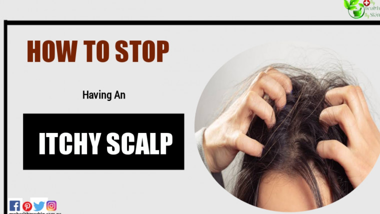 Itchy Scalp: What It Is And How To Stop Having An Itchy Scalp