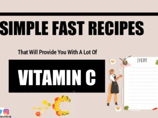 Two Simple, Fast Recipes That Will Provide You With A Lot Of Vitamin C