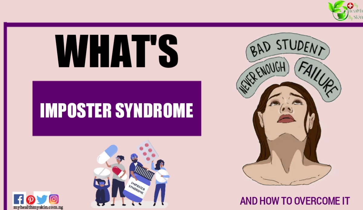 What's Imposter Syndrome And How To Overcome It?