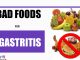 Bad Foods For Gastritis And Other Tips