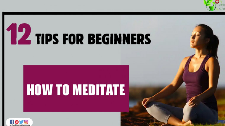 How to Meditate: 12 Tips for Beginners