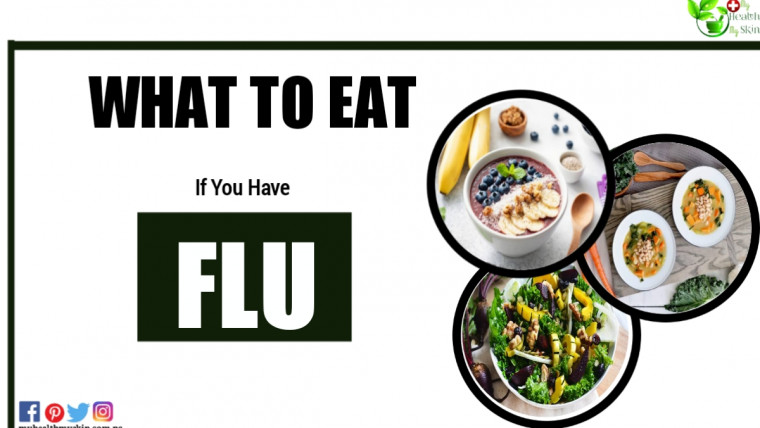 What To Eat If You Have The Flu