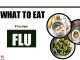 What To Eat If You Have The Flu