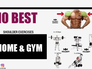 10 Best Shoulder Exercises – Home & Gym