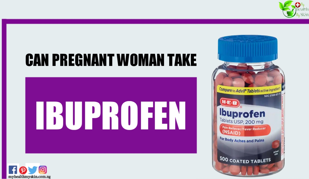 Can Pregnant Woman Take Ibuprofen?