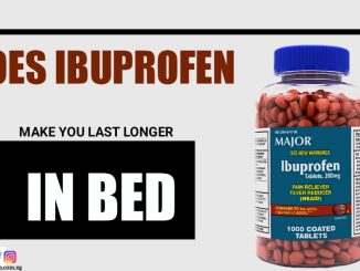 Does Ibuprofen Make You Last Longer In Bed?