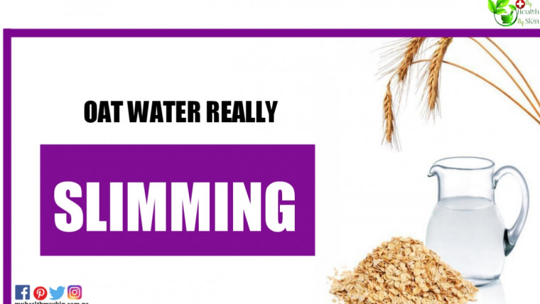 Oat Water Really Slimming? Benefits, How-To and Tips