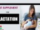 10 Best Supplements For Lactation: To Increase Milk Supply Quickly