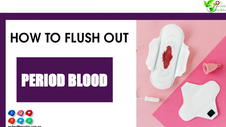 How To Flush Out Period Blood 5 Simple Tips To Remove Menstrual Blood Stain