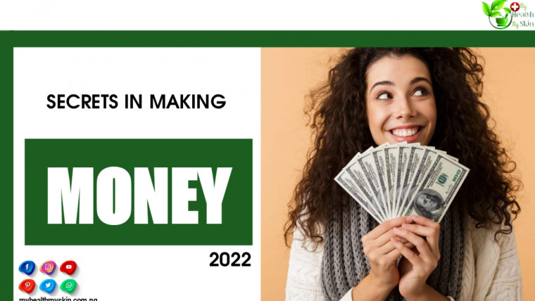 Secrets In Making Money 2022 1
