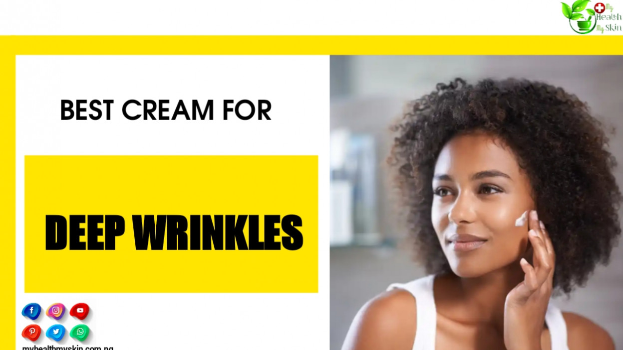 What Is The Best Cream For Deep Wrinkles