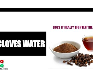 Cloves Water: Does It Really Tighten The Vagina? Find Out!