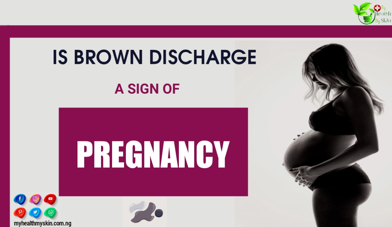 Is Brown Discharge A Sign Of Pregnancy?