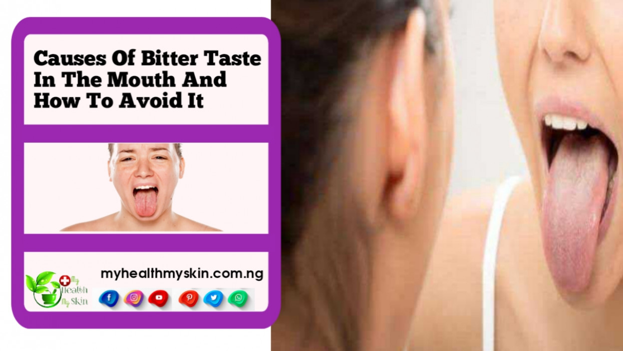 8 Causes Of Bitter (Metallic) Taste In The Mouth And How To Avoid It