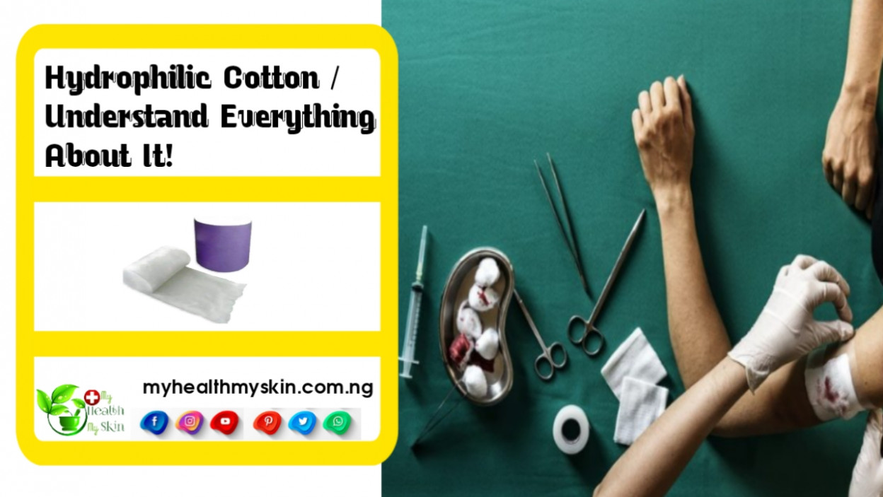 Hydrophilic Cotton – Understand Everything About It!