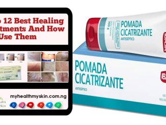 Top 12 Best Healing Ointments And How To Use Them