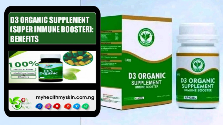 D3 Organic Supplement (Super Immune Booster): Benefits and Side Effects