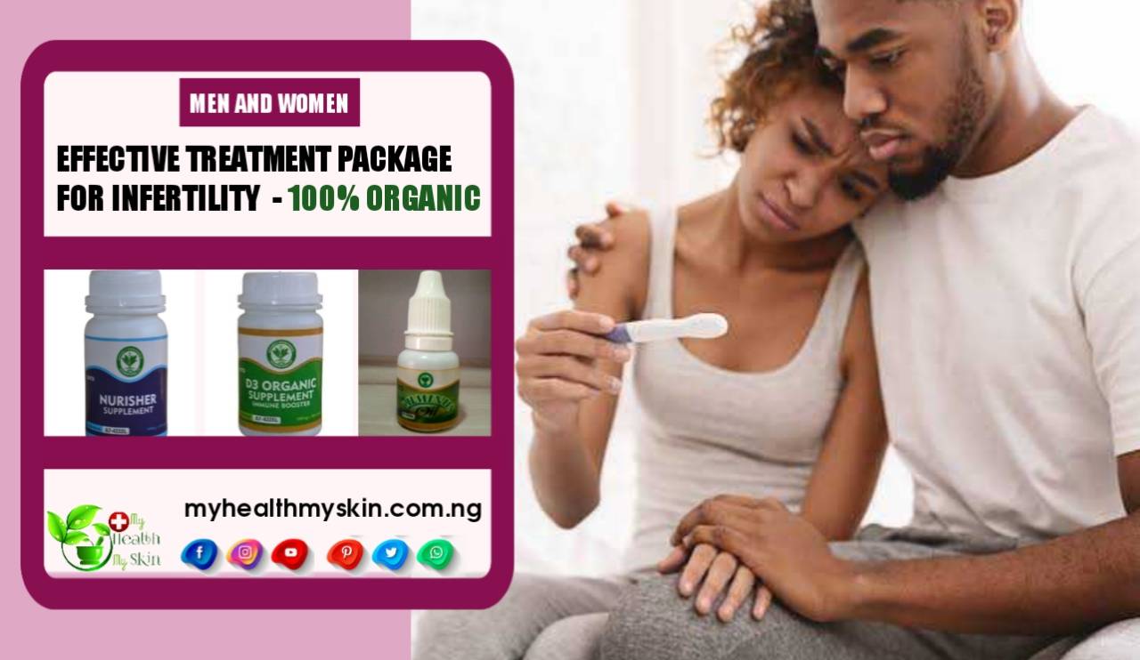 Effective Treatment Package For Infertility In Men And Women - 100% Organic