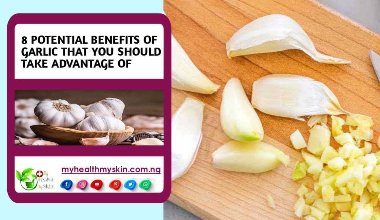 8 Potential Benefits Of Garlic That You Should Take Advantage Of