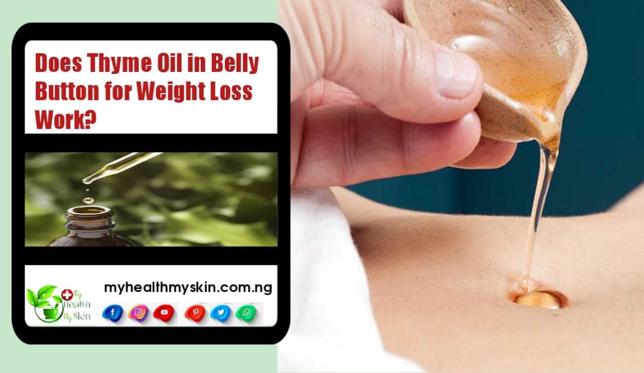 Fact Check: Does Thyme Oil in Belly Button for Weight Loss Work?