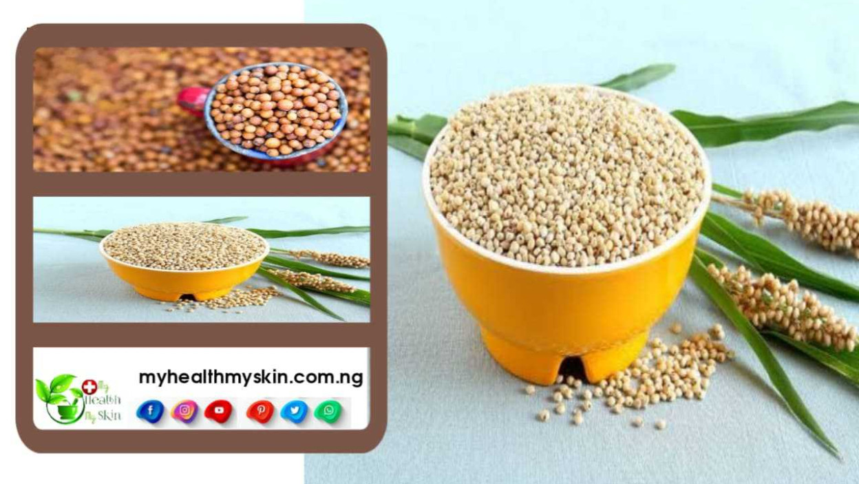 Guinea Corn: 12 Potential Health Benefits And side Effects (sorghum)