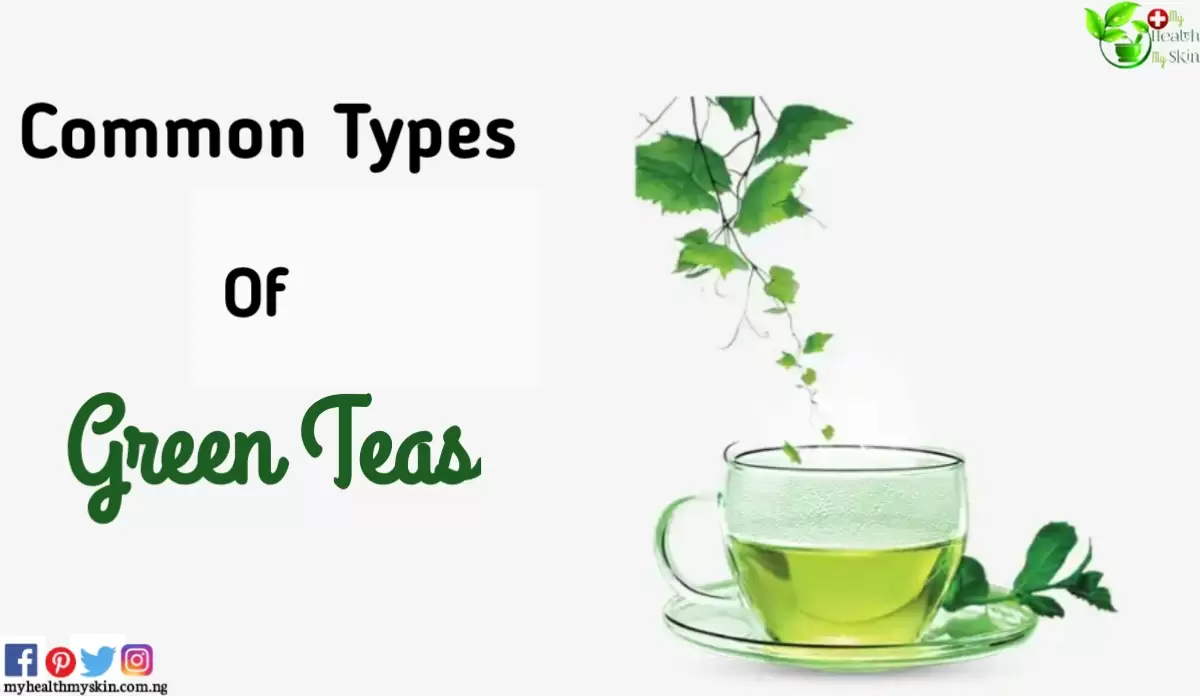 Types of green teas