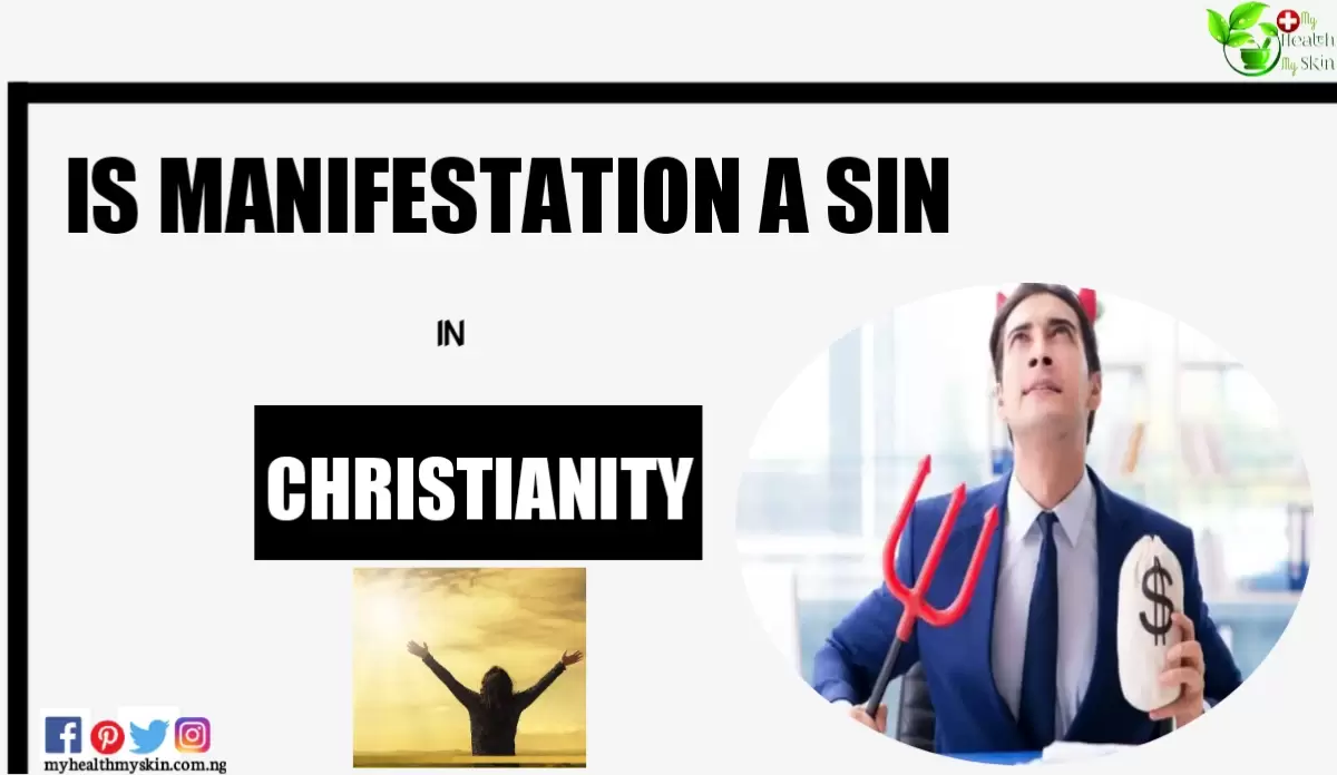 Is Manifestation a Sin in Christianity