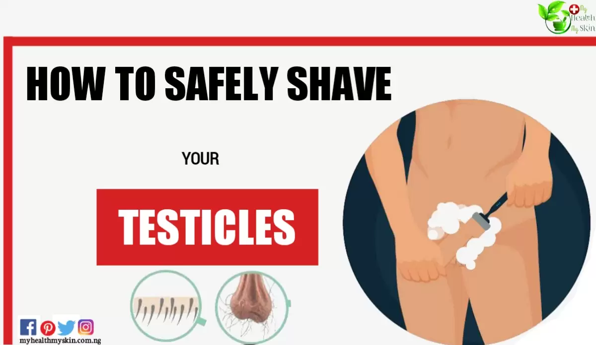 How To Safely Shave Your Testicles?