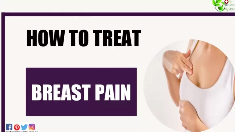 Breast Pain: What It Can Be and How to Treat