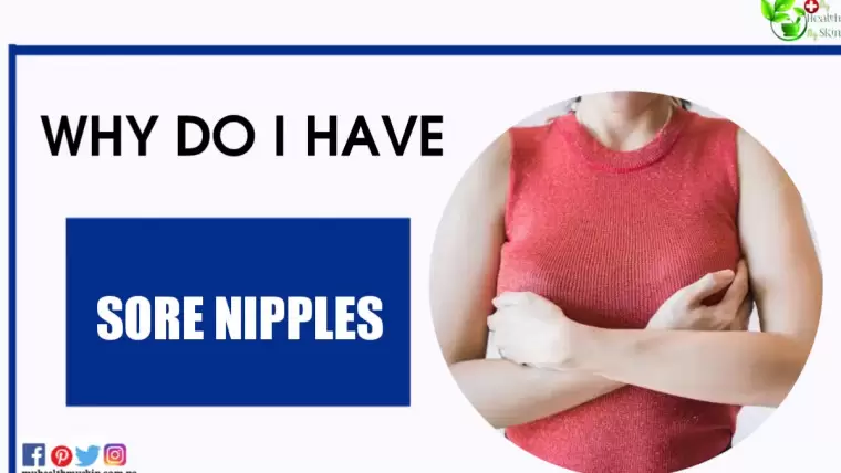 Why Do I Have Sore Nipples?