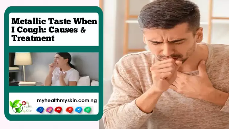 Why Do I Experience Metallic Taste In Cough